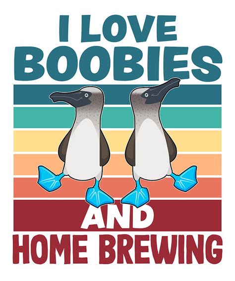 Boobies brewing - Amazon.com: Qwerty Designs I Love Boobies and Home Brewing Booby Bird Sticker : Qwerty Designs: Home & Kitchen 